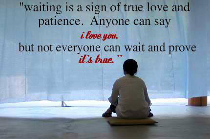 Waiting For Love Quotes To Inspire Love