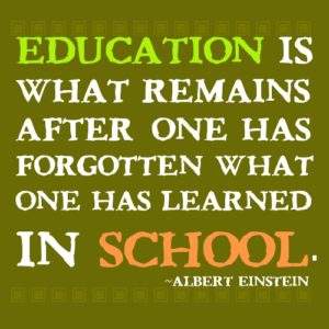 Quotes and Images about the True Purpose of Education, Learning ...